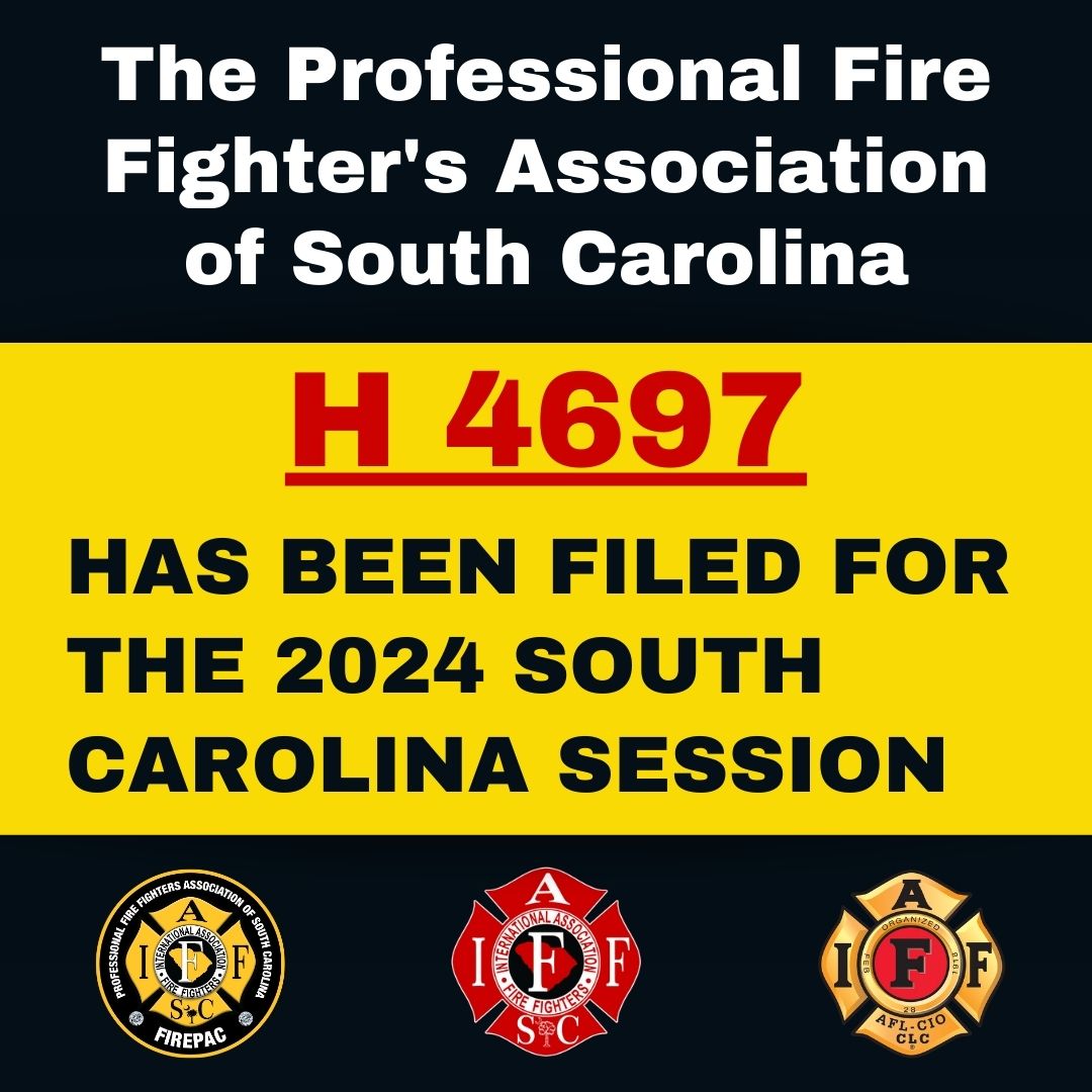 PFFASC'S HB 4697 HAS BEEN FILED FOR THE 2024 SOUTH CAROLINA SESSION!